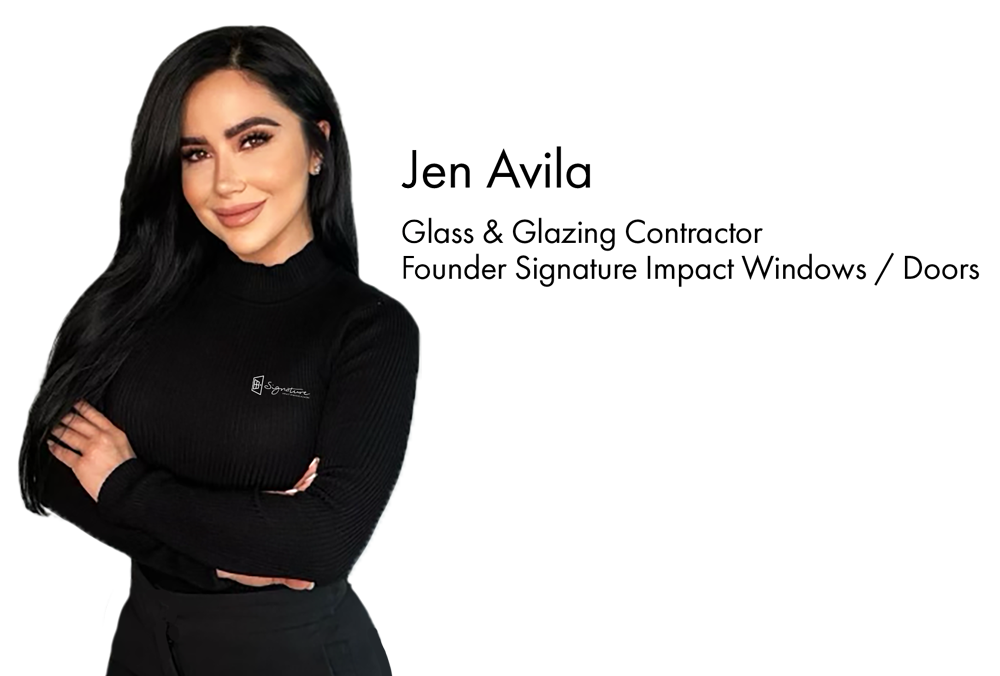 Jen Avila Founder Signature Impact Window & Doors