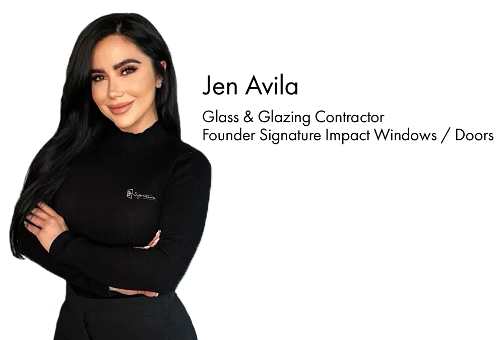 Jen Avila Founder Signature Impact Window & Doors